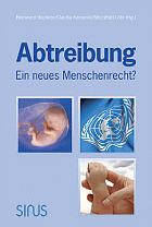 Buchcover: Abtreibung – Ein neues Menschenrecht?