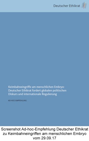 Screenshot Ad-hoc-Empfehlung Deutscher Ethikrat zu Keimbahneingriffen am menschlichen Embryo vom 29.09.17
