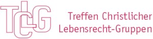 Treffen Christlicher Lebensrecht-Gruppen (TCLG)
