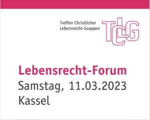 Treffen Christlicher Lebensrecht-Gruppen (TCLG)